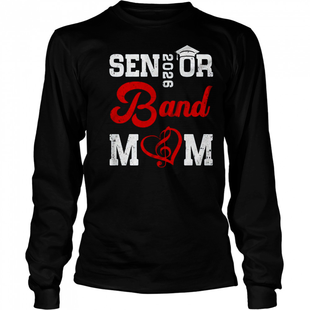 Graduation For Horn Player Senior 2026 Marching Band Mom shirt Long Sleeved