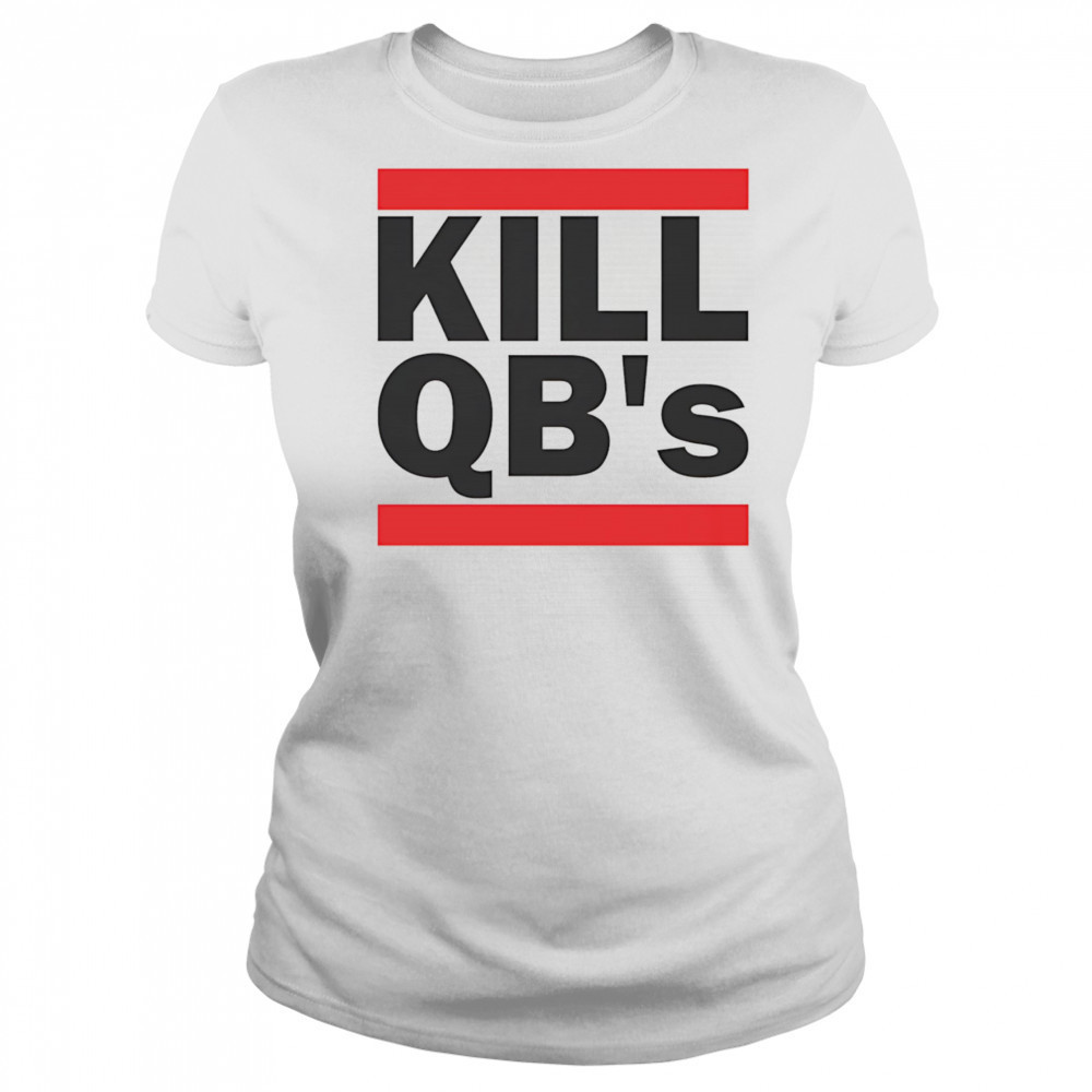 Kill QB’s shirt Women's T-shirt