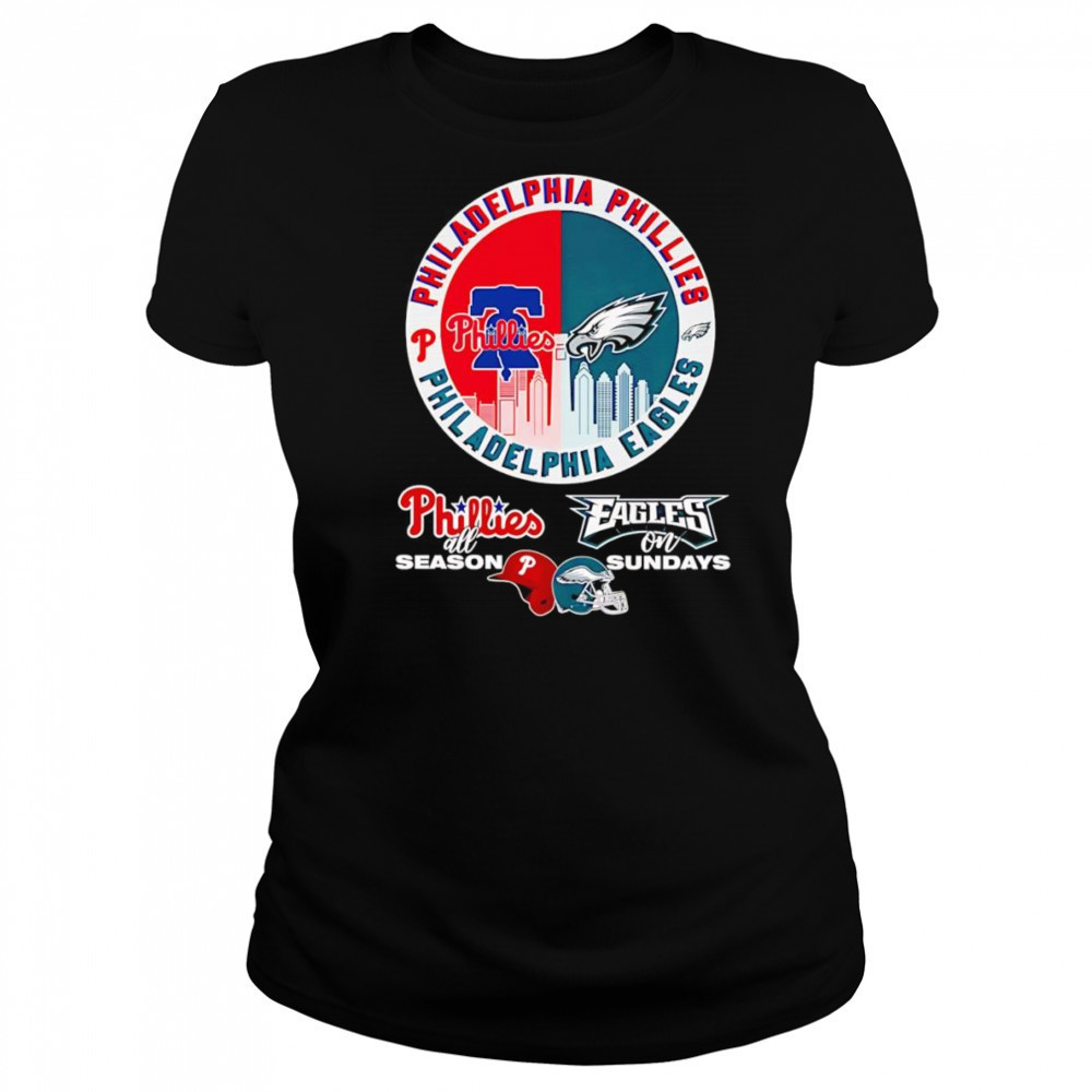Philadelphia Phillies all season Eagles on Sundays shirt Women's T-shirt