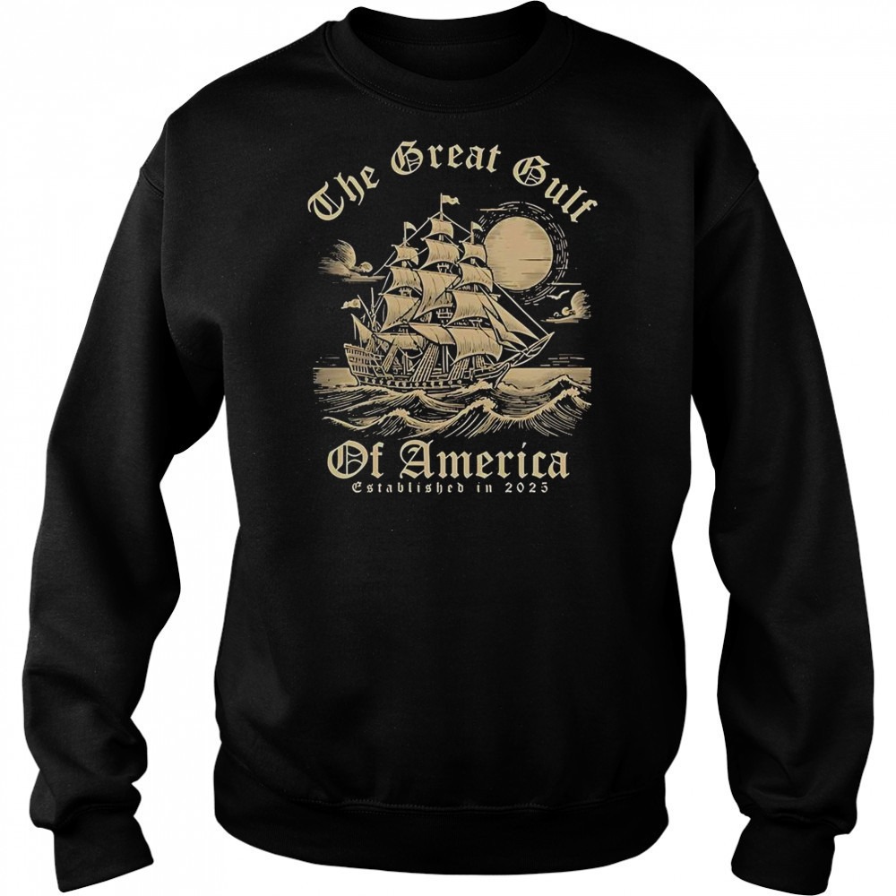 The Great Gulf Of America Est 2025 T-Shirt Hoodie