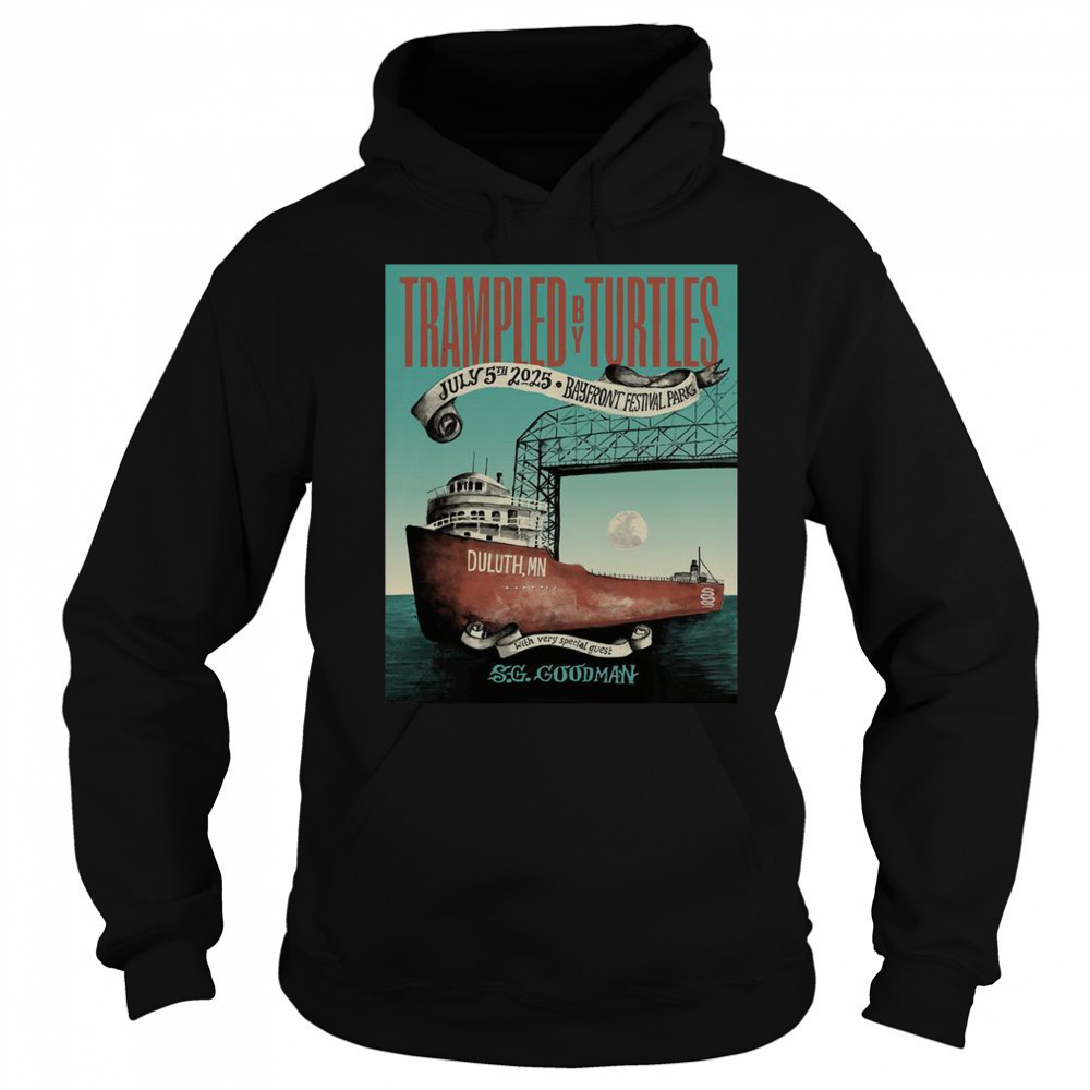 Trampled By Turtles Duluth MN 2025 July 05 SG Goodman T-Shirt Sweatshirt