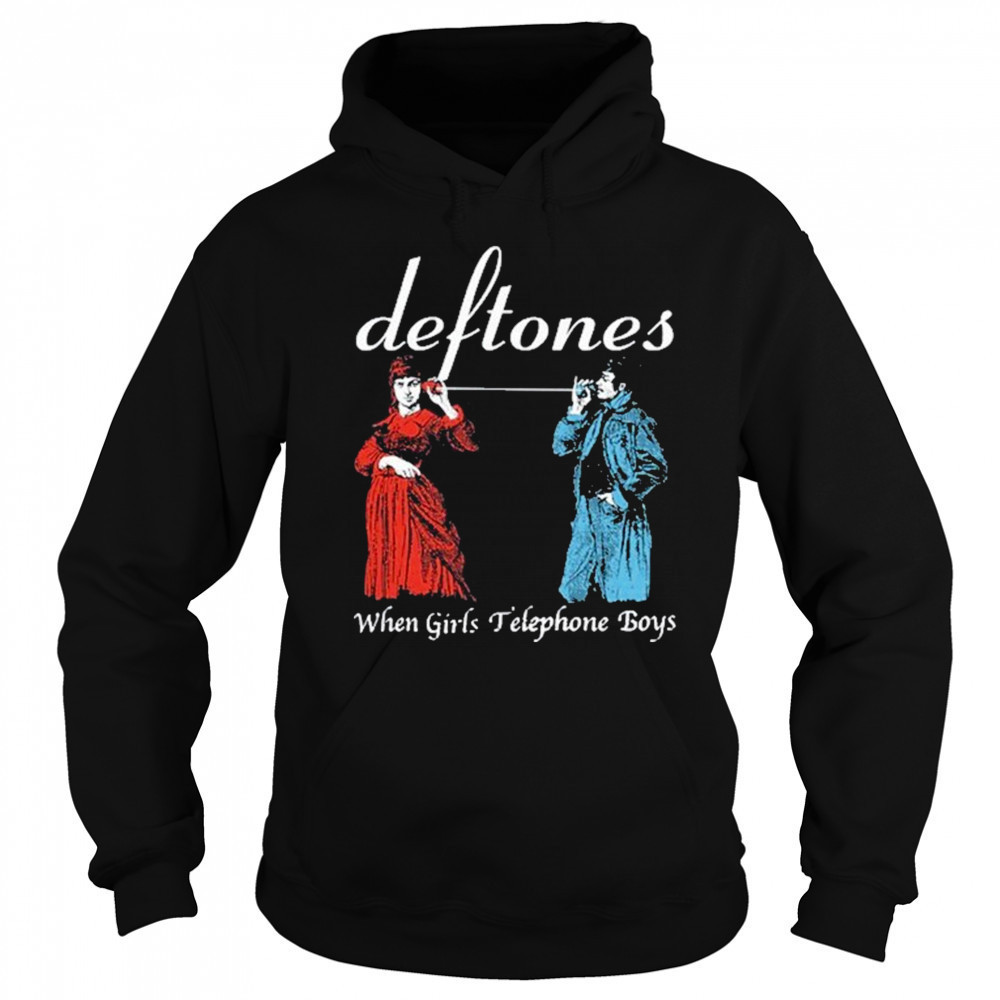 When Girls Telephone Boys Shirt Sweatshirt