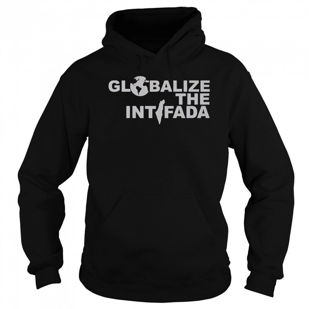 Zohran Mamdani Globalize The Intifada T-Shirt Sweatshirt