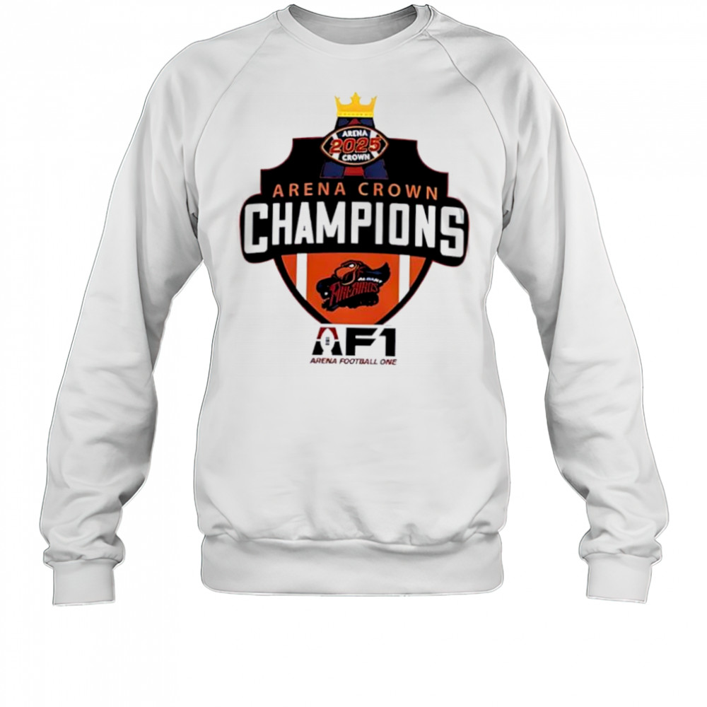 Albany Empire 2025 Arenabowl Champions shirt Sweatshirt