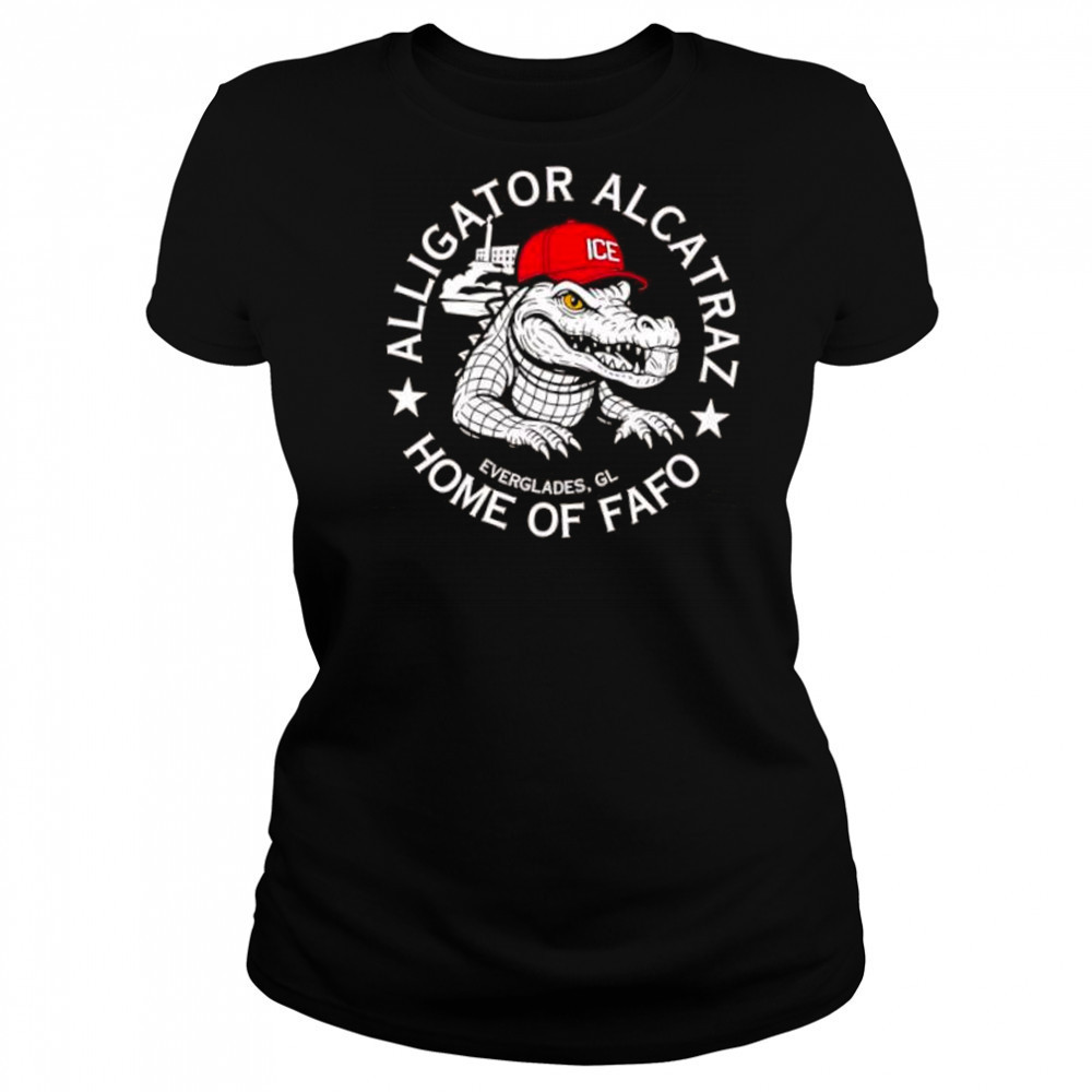 Alligator Alcatraz Home of FAFO shirt Women's T-shirt