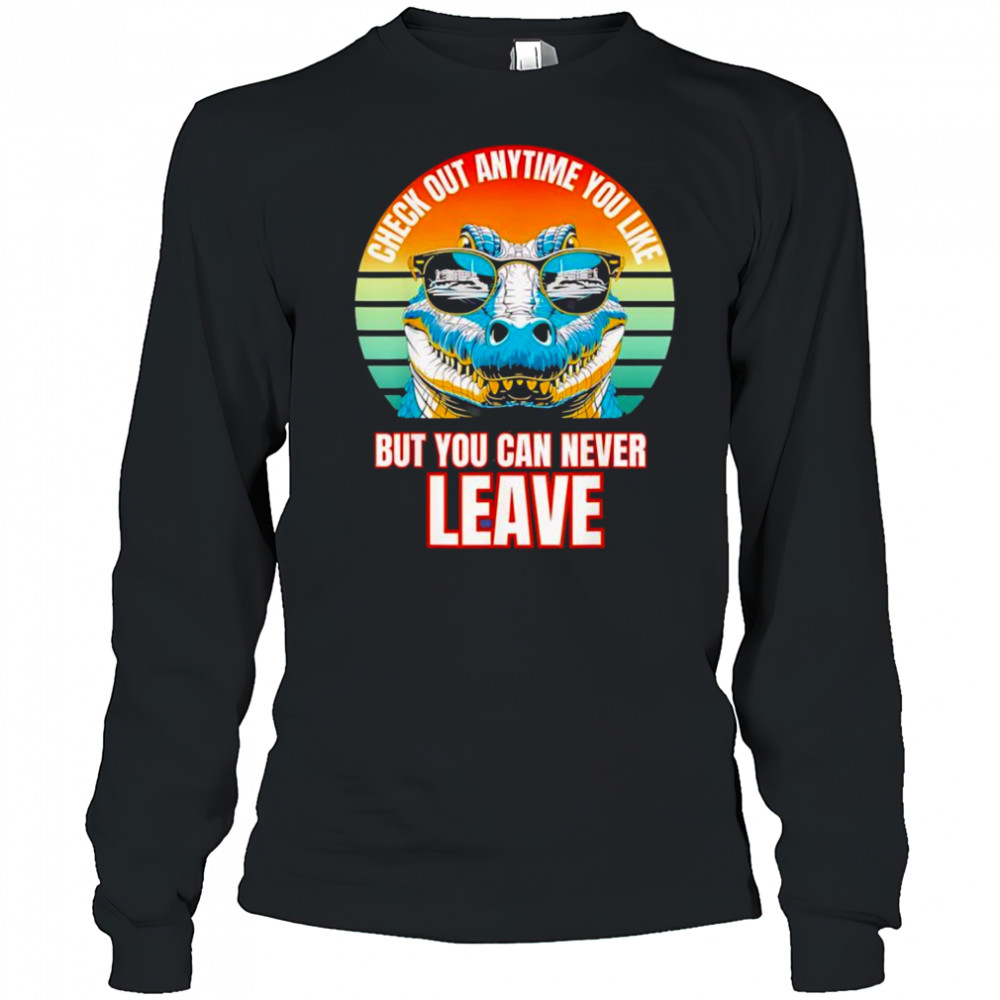 Alligator check out any time you like but you can never leave retro shirt Long Sleeved