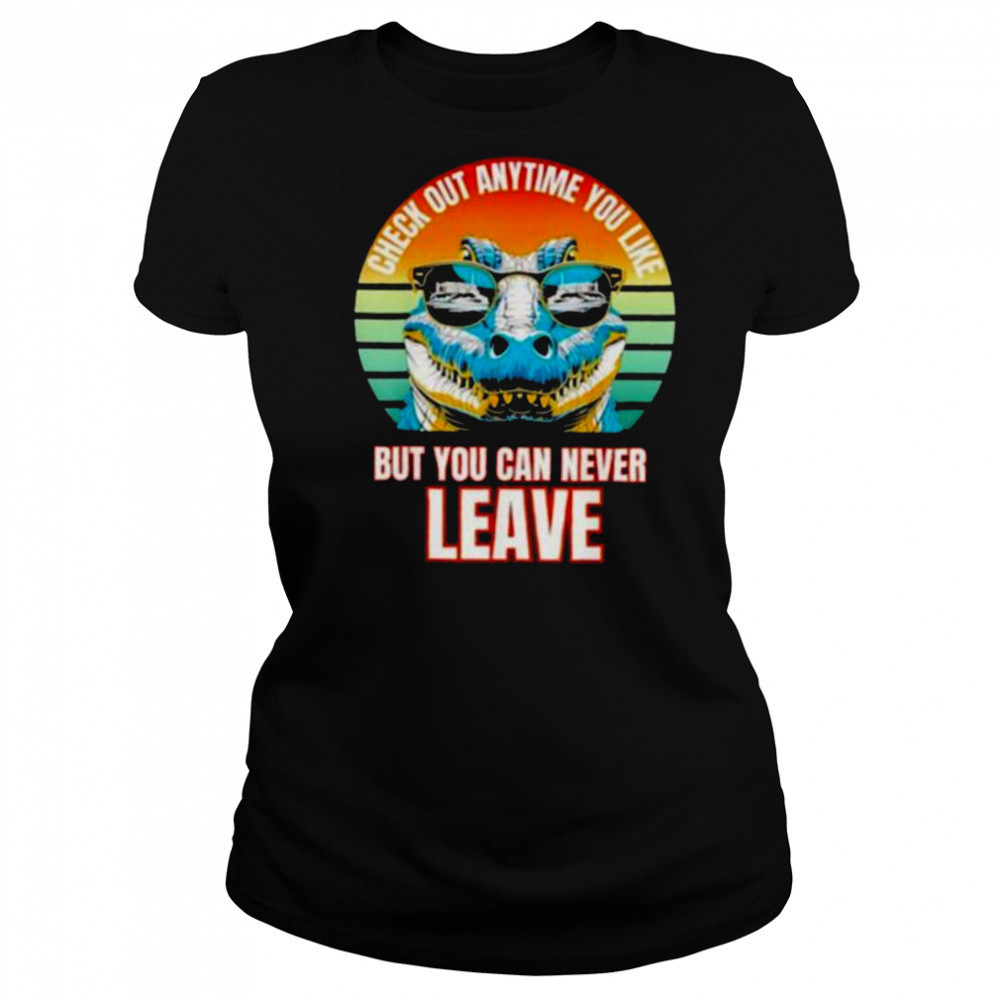 Check Out Anytime You Like But You Can Never Leave Alligator Vintage T shirt Women's T-shirt