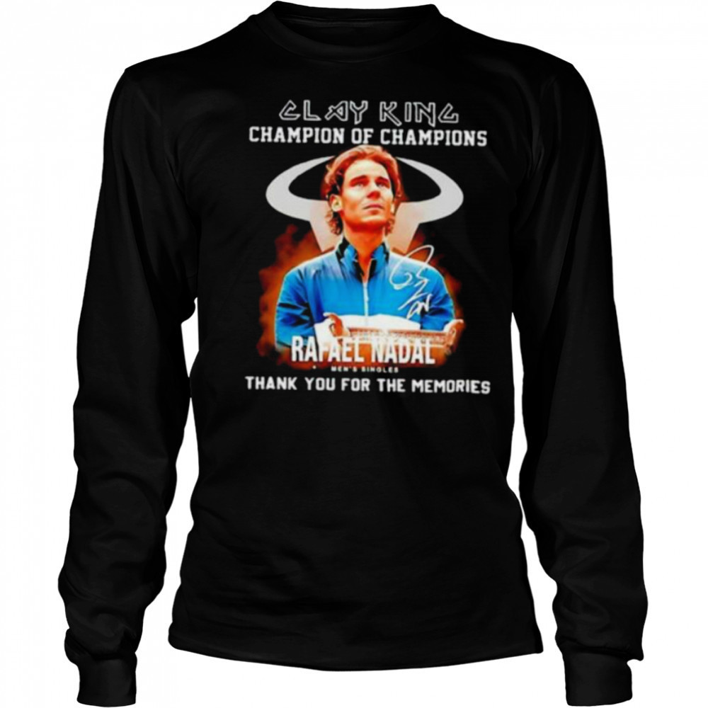 Clay King Champion Of Champions Rafael Nadal Mens Singles Signature T shirt Long Sleeved