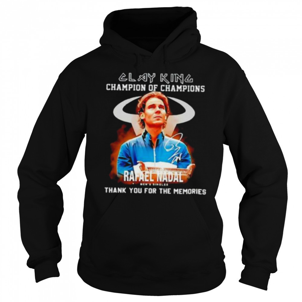 Clay King Champion Of Champions Rafael Nadal Mens Singles Signature T shirt Sweatshirt
