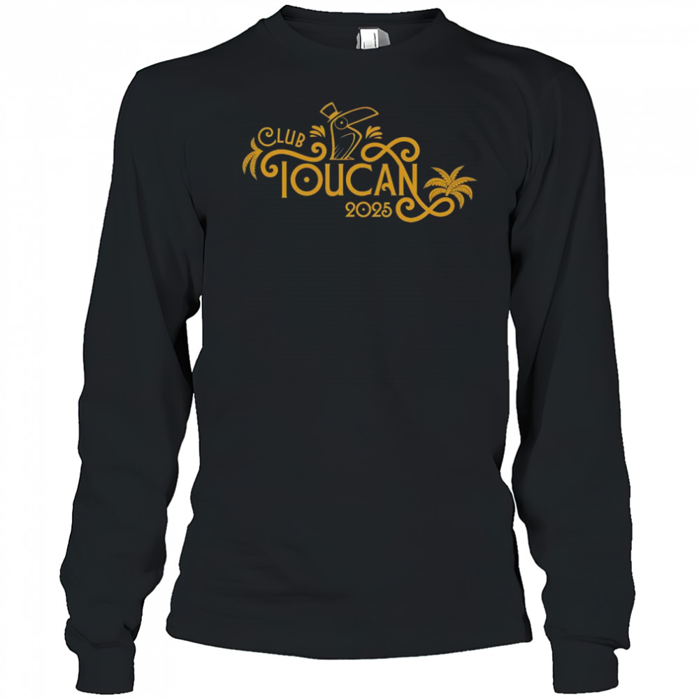 Club Toucan 2025 shirt Long Sleeved