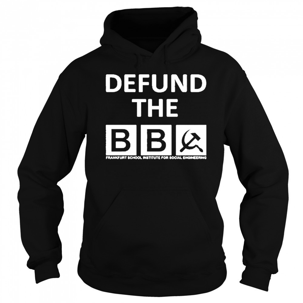 Defund The Bbc Protest T-Shirt Sweatshirt