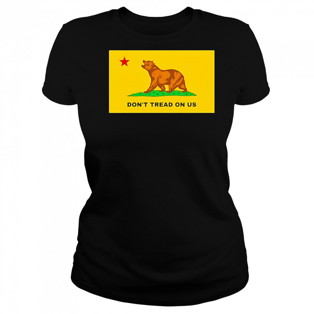 Don’t tread on us California shirt Women's T-shirt