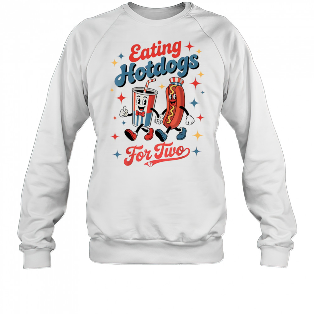 Eating hotdogs for two shirt Sweatshirt