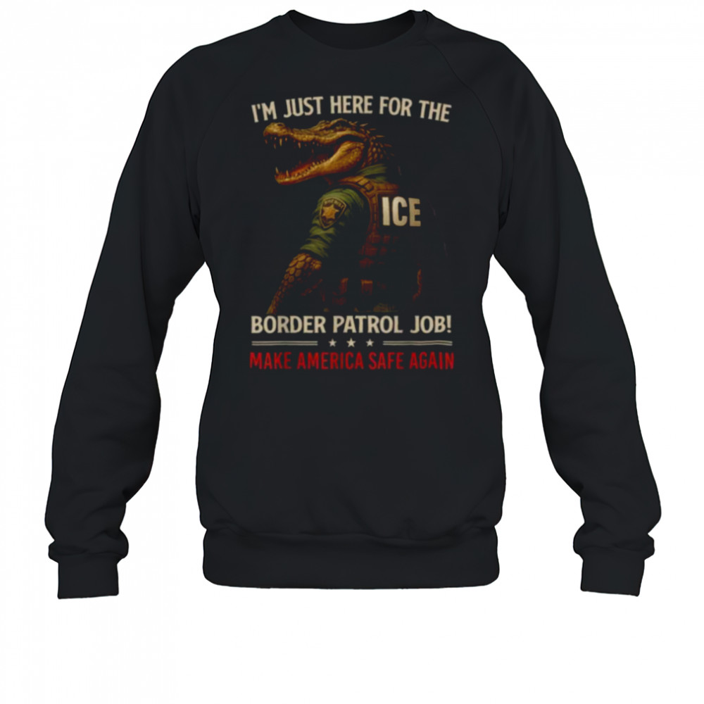 Funny Men Alligator Ice Nature’s Own Border Patrol Women Shirt Sweatshirt