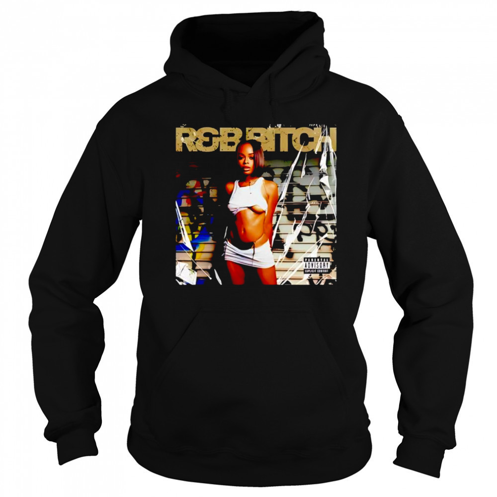 Ginaviews R&B bitch shirt Sweatshirt