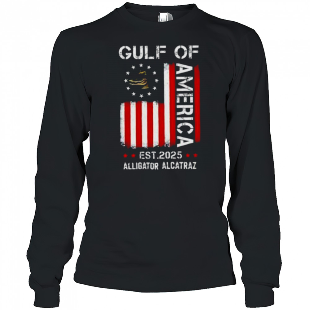 Gulf of America Alligator Alcatraz Est 2025 flag shirt Long Sleeved