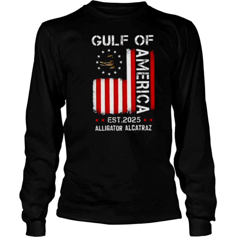 Gulf of America Alligator Alcatraz Est 2025 flag shirt Long Sleeved