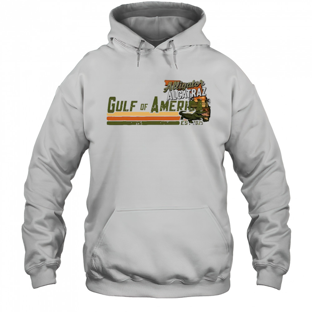 Gulf of America Alligator Alcatraz shirt Hoodie