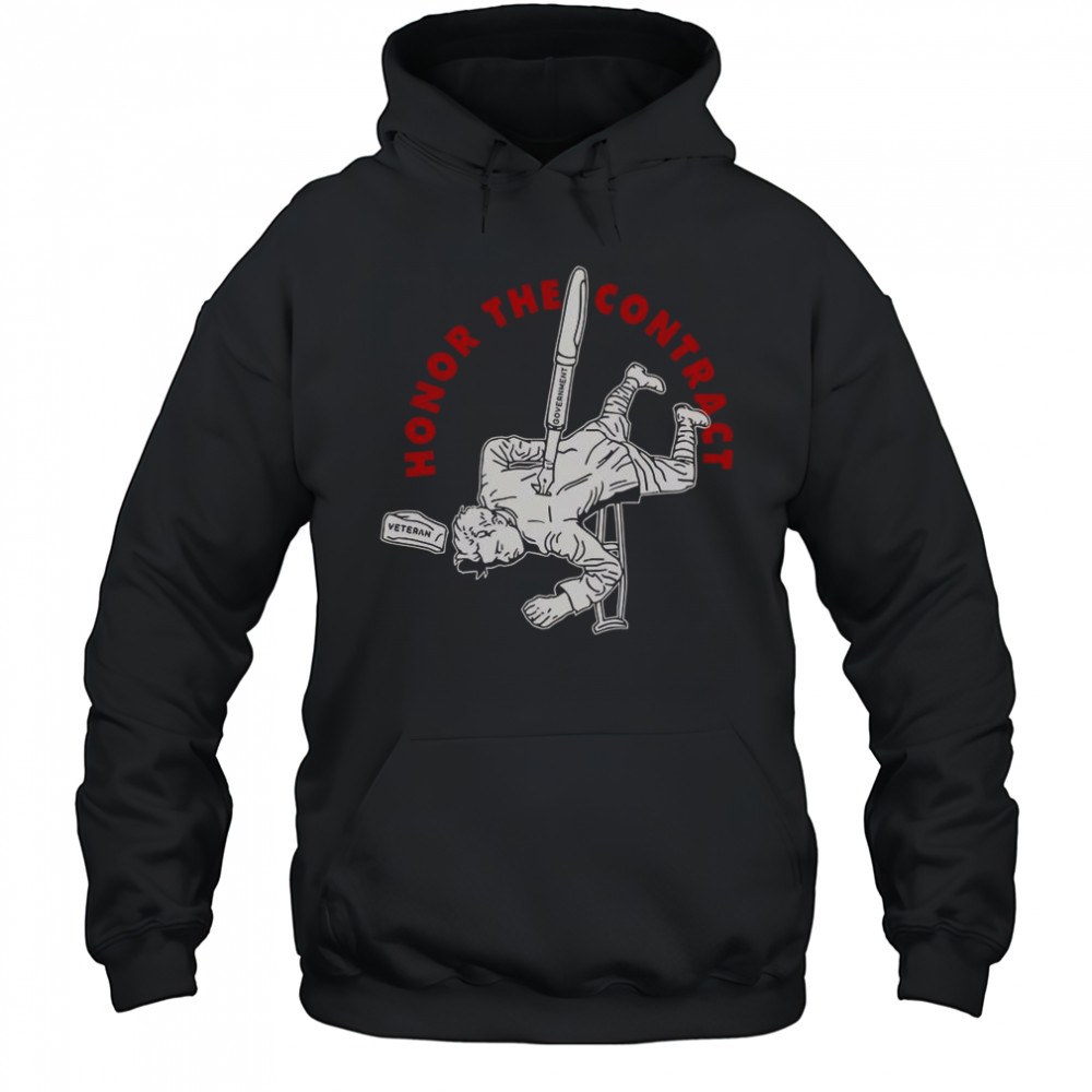 Honor The Contract Veteran T-Shirt Hoodie