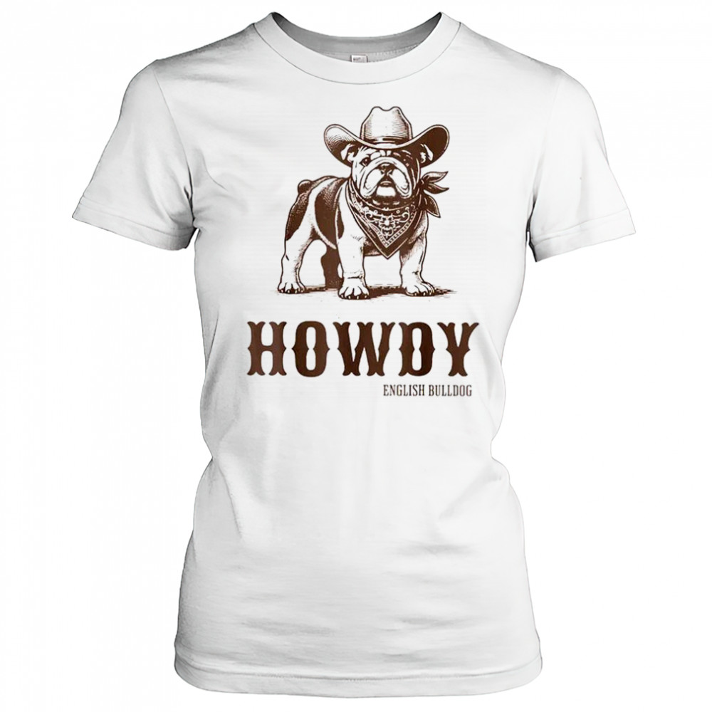 Howdy English Bulldog cowboy shirt Women's T-shirt