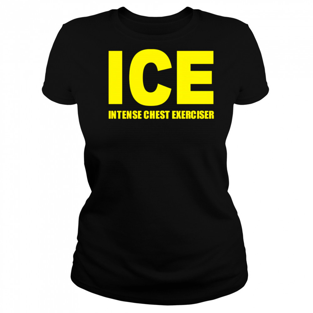 Ice Intense Chest Exerciser shirt Women's T-shirt