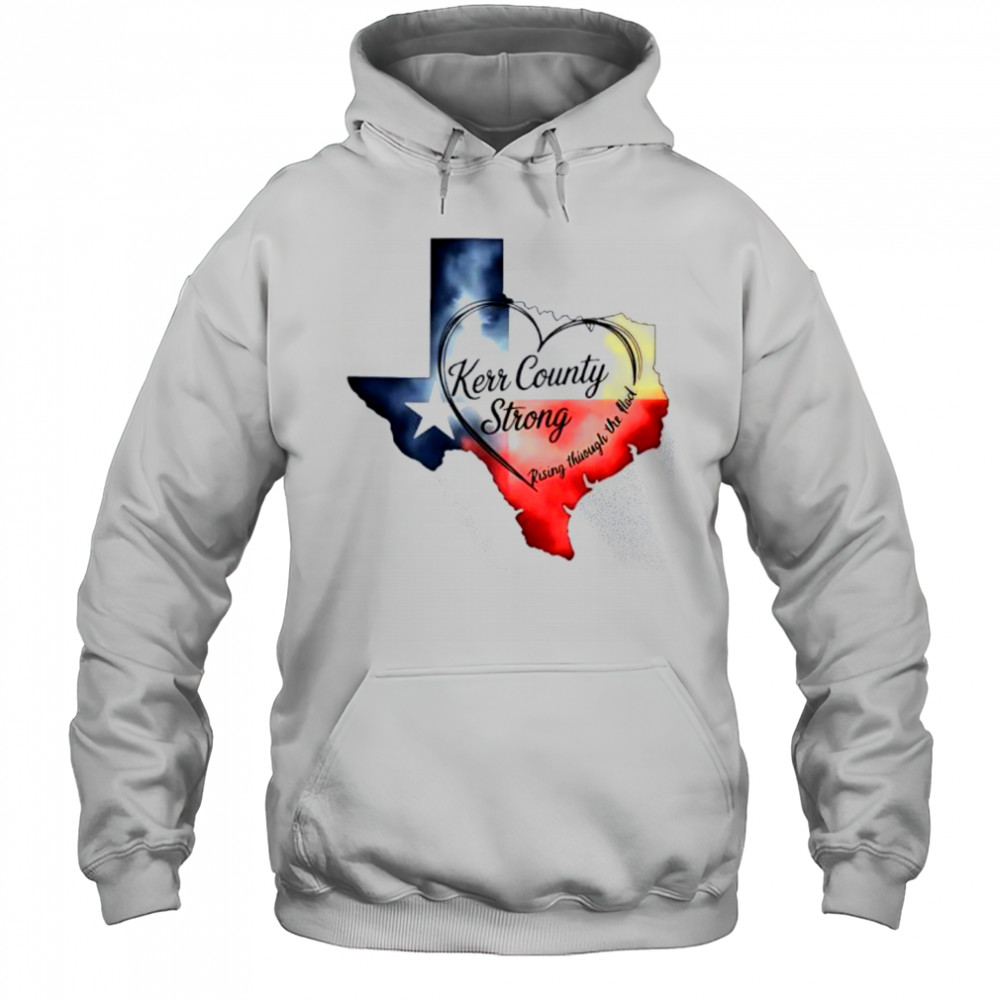 Kerr County Strong Texas shirt Hoodie