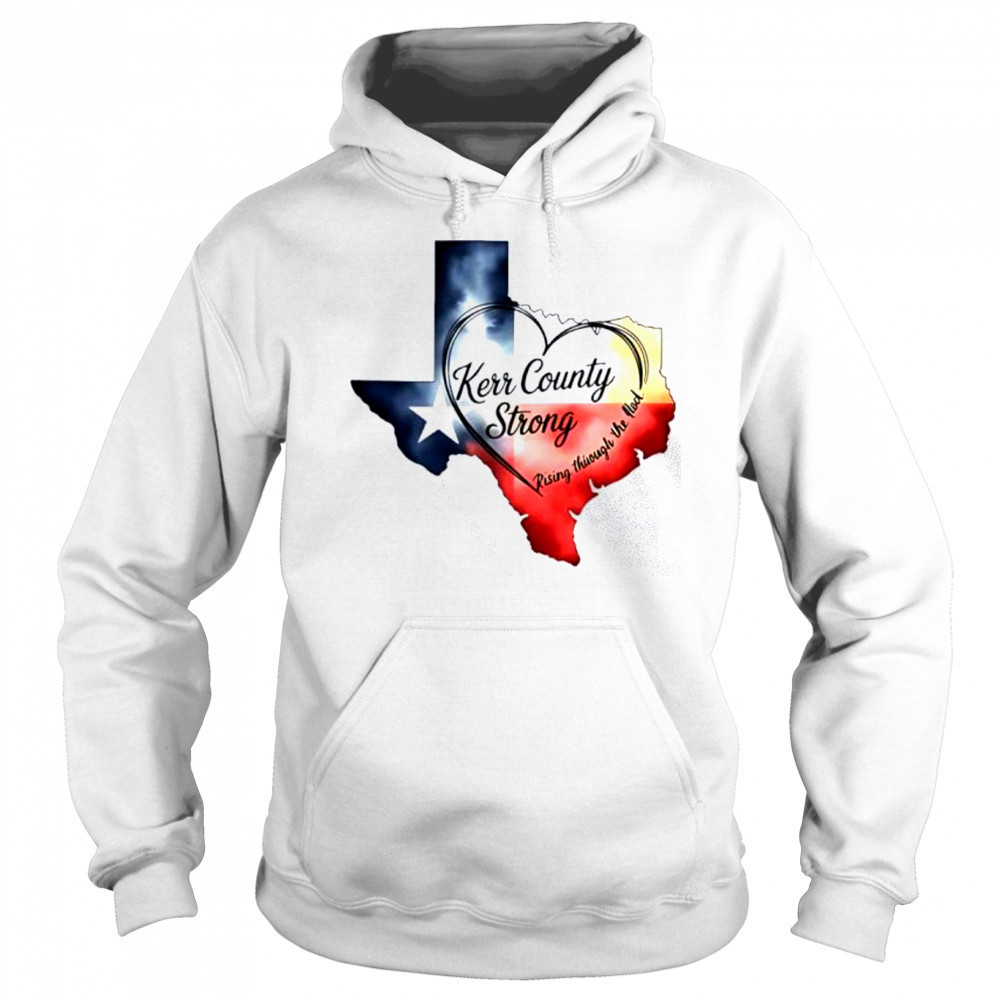 Kerr County Strong Texas shirt Sweatshirt