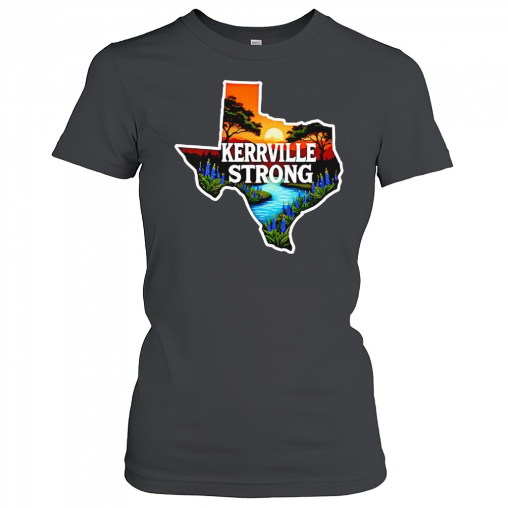Kerrville Strong hill country Texas flood support shirt Women's T-shirt