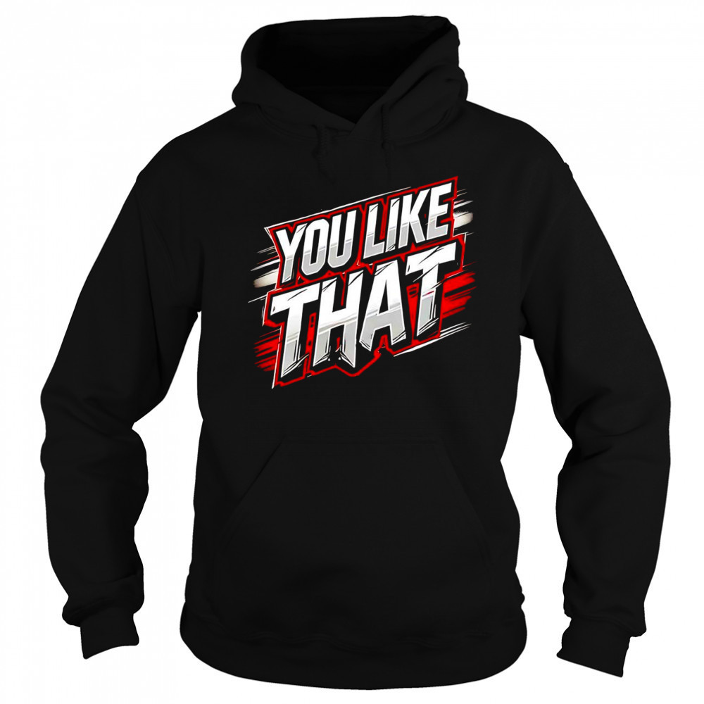 Kirk Cousins you like that shirt Sweatshirt