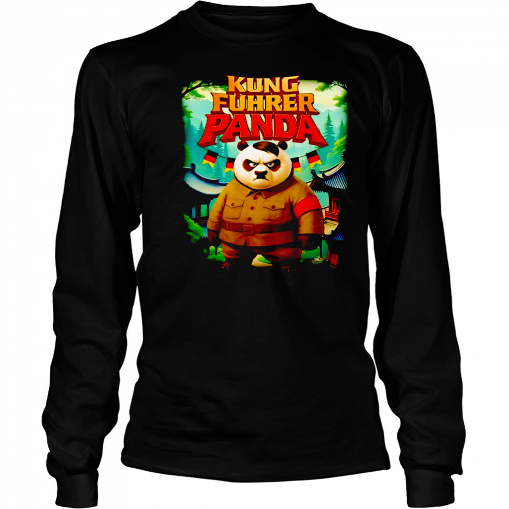 Kung Fuhrer Panda funny shirt Long Sleeved