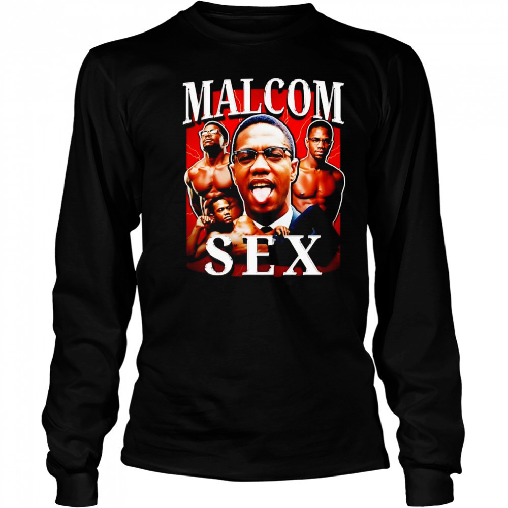 Malcom X Sex retro shirt Long Sleeved