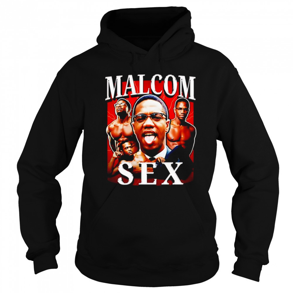 Malcom X Sex retro shirt Sweatshirt