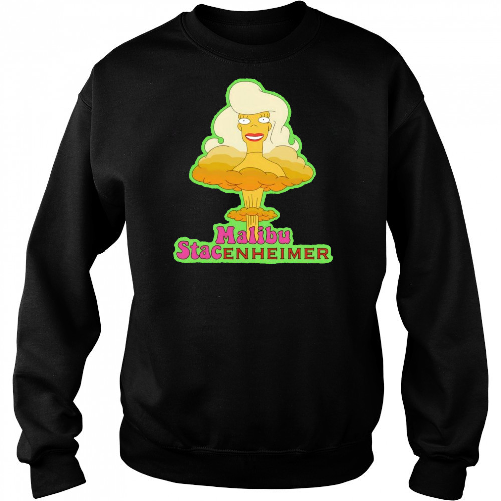 Malibu Stacenheimer shirt Hoodie