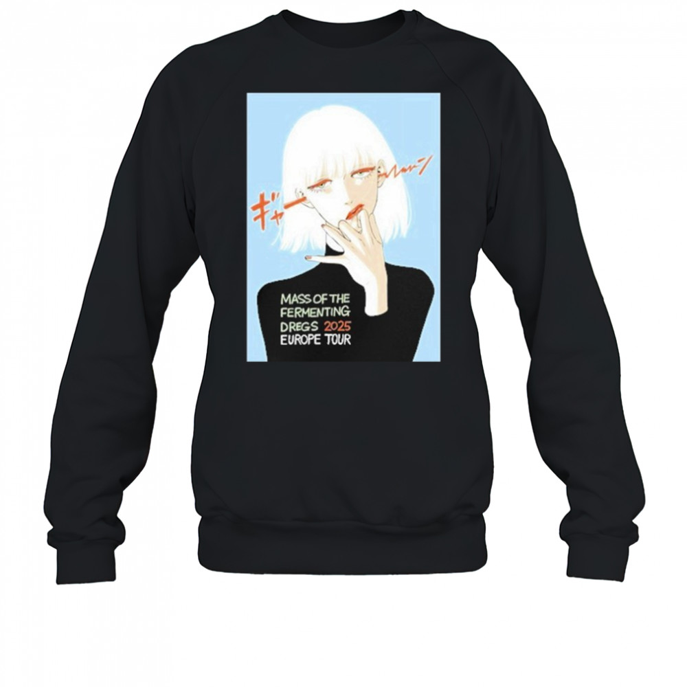 Mass Of The Fermenting Dregs 2025 Europe Tour T-Shirt Sweatshirt