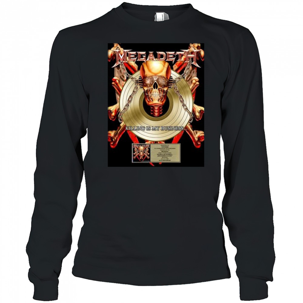 Megadeth Killing Is My Business 40th Anniversary Plaque Poster shirt Long Sleeved