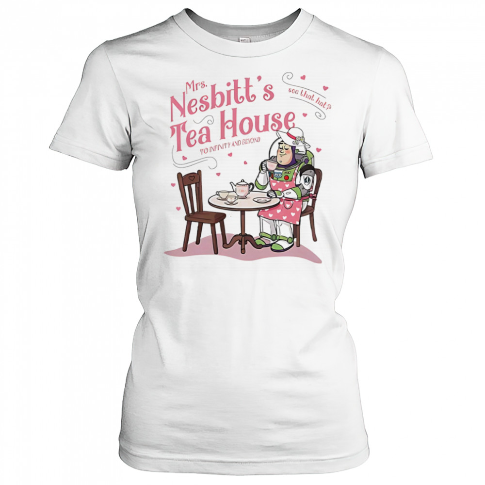 Mrs Nesbitt’s tea house see that hat to infinity and beyond shirt Women's T-shirt