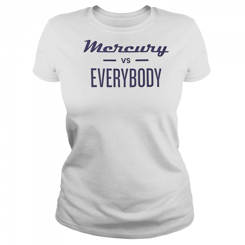 Phoenix Mercury vs everybody shirt Women's T-shirt