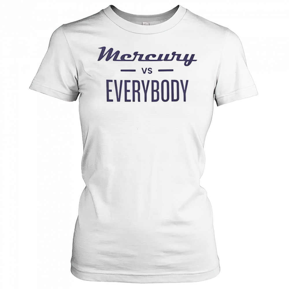 Phoenix Mercury vs everybody shirt Women's T-shirt