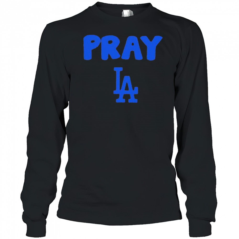 Pray LA Dodgers logo shirt Long Sleeved