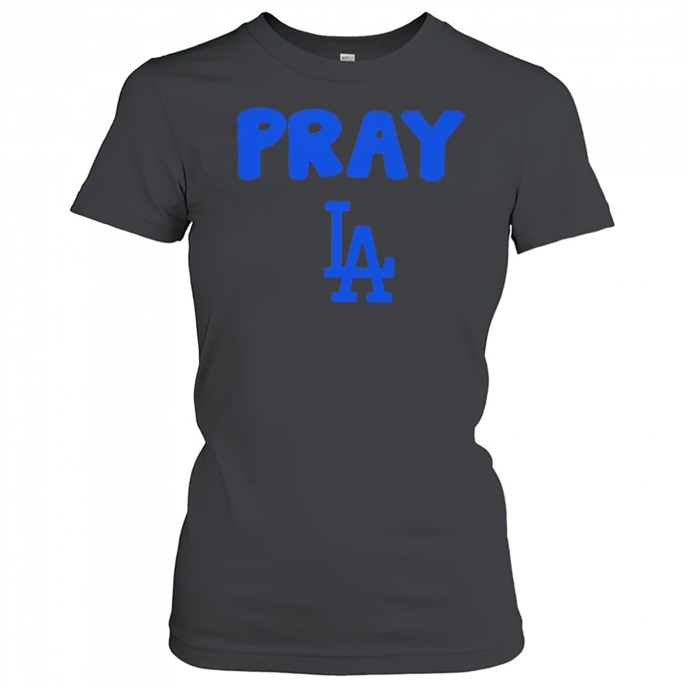 Pray LA Dodgers logo shirt Women's T-shirt