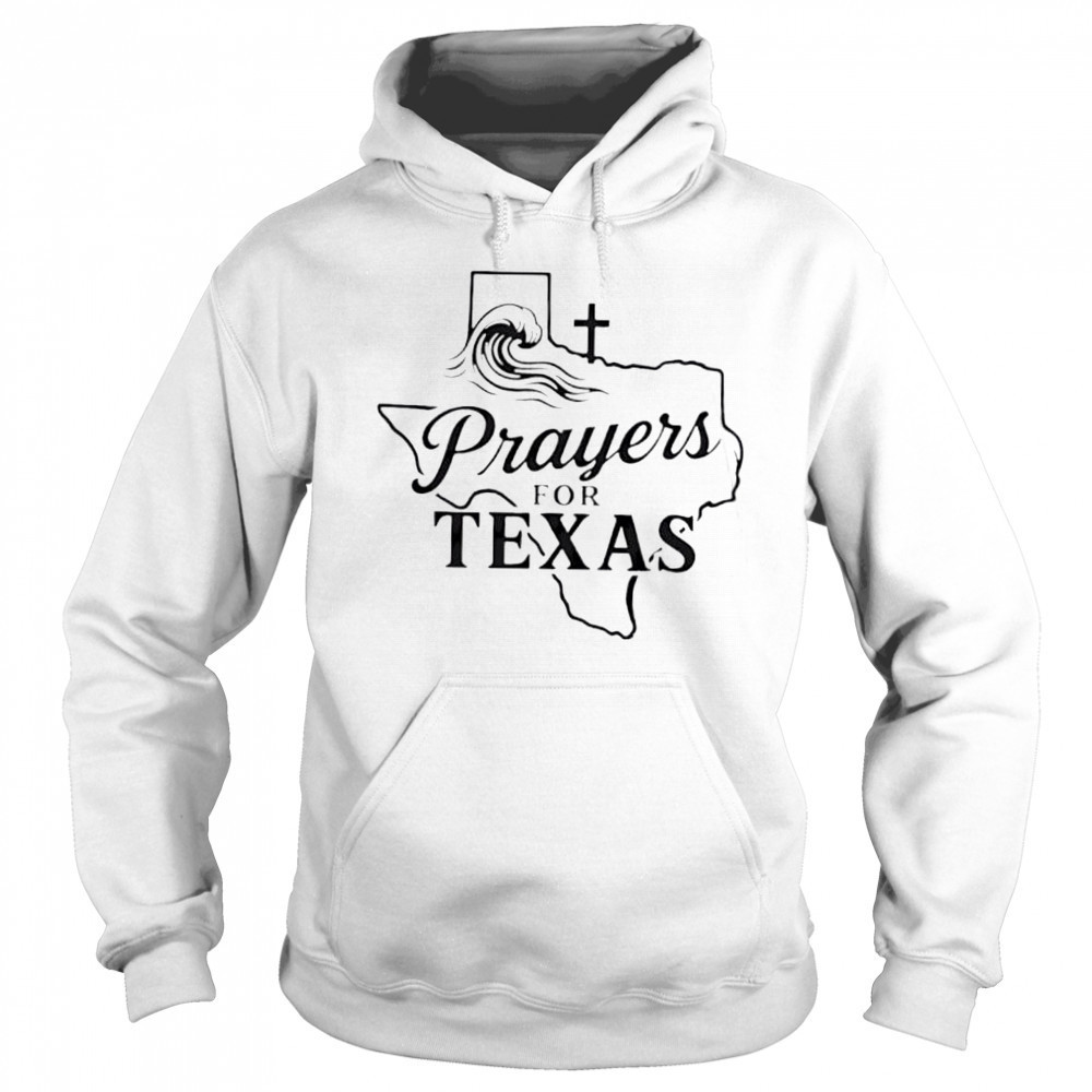 Prayers For Texas Shirt Faith Based Texas Flood Relief shirt Sweatshirt