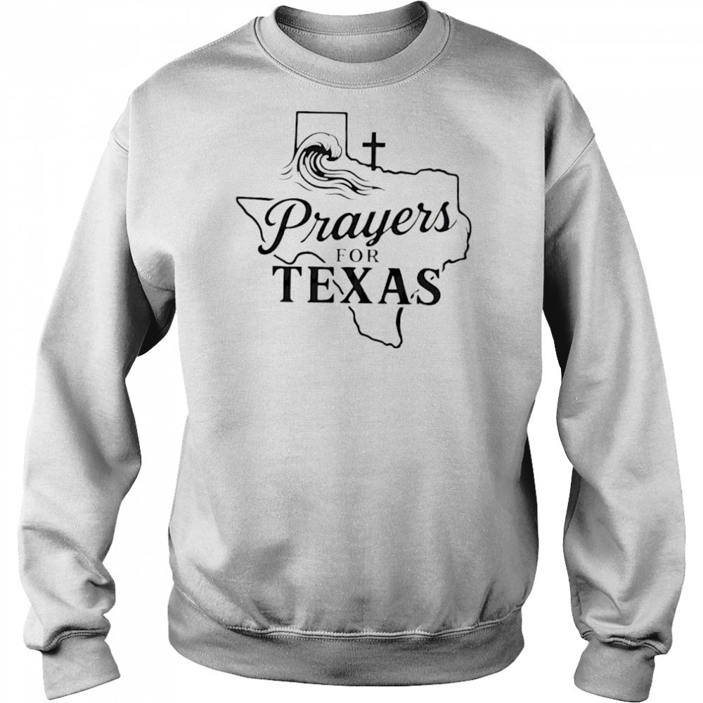Prayers For Texas Shirt Faith Based Texas Flood Relief shirt Hoodie