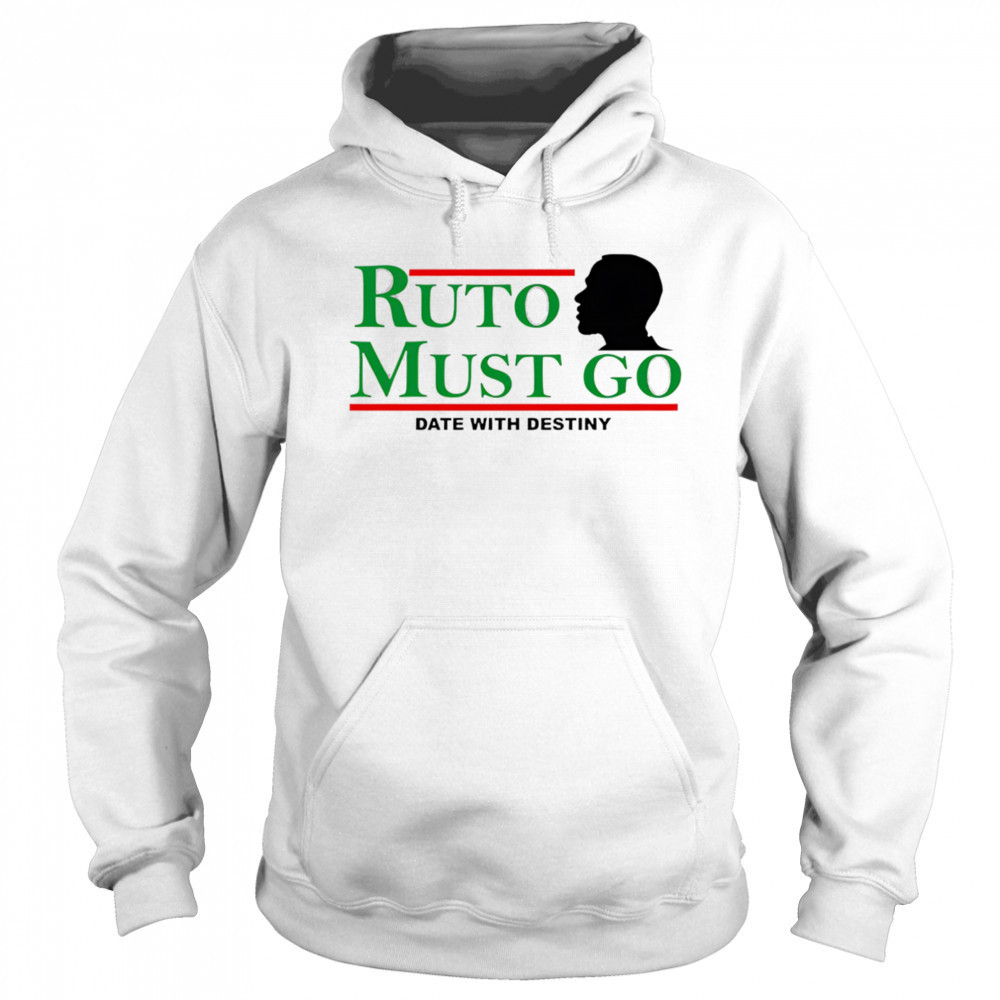 Ruto must go date with destiny shirt Sweatshirt