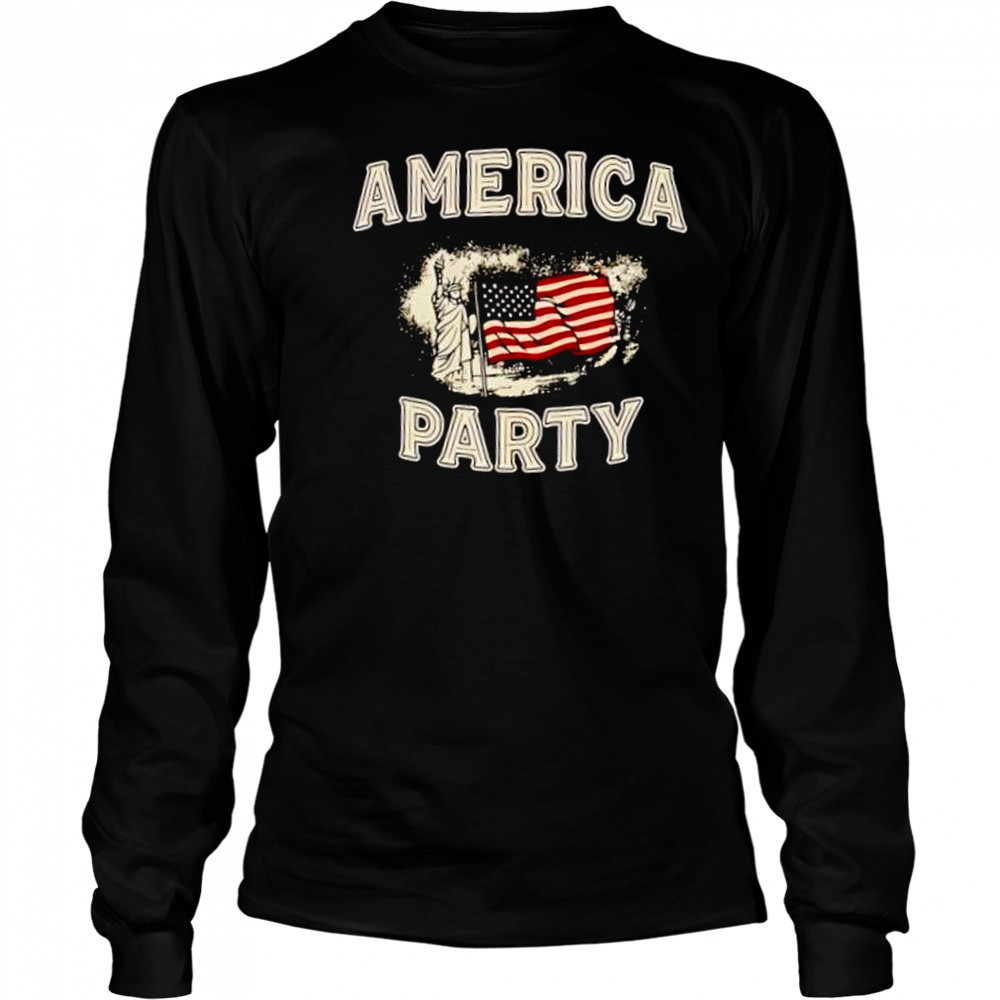 Statue Of Liberty Usa Flag America Party shirt Long Sleeved