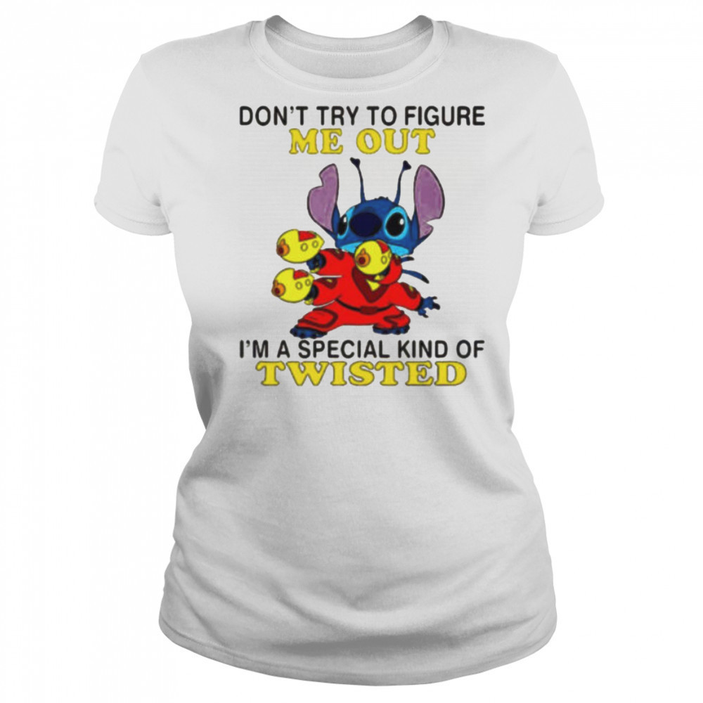 Stitch don’t try to figure me out i’m a special kind of twisted shirt Women's T-shirt