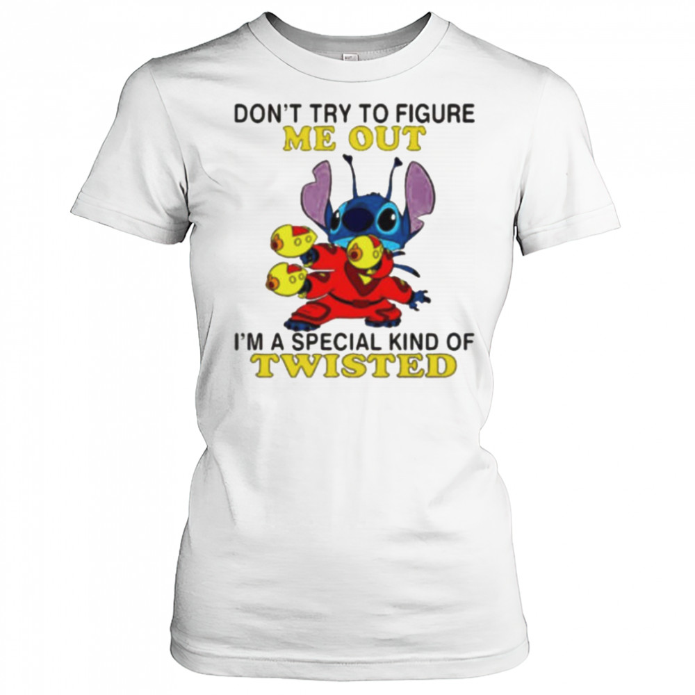 Stitch don’t try to figure me out i’m a special kind of twisted shirt Women's T-shirt