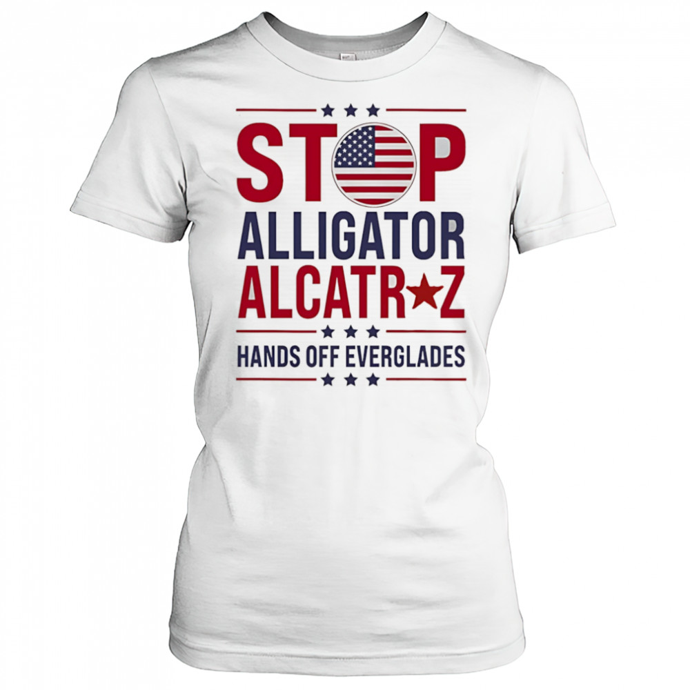 Stop Alligator Alcatraz hands off everglades shirt Women's T-shirt