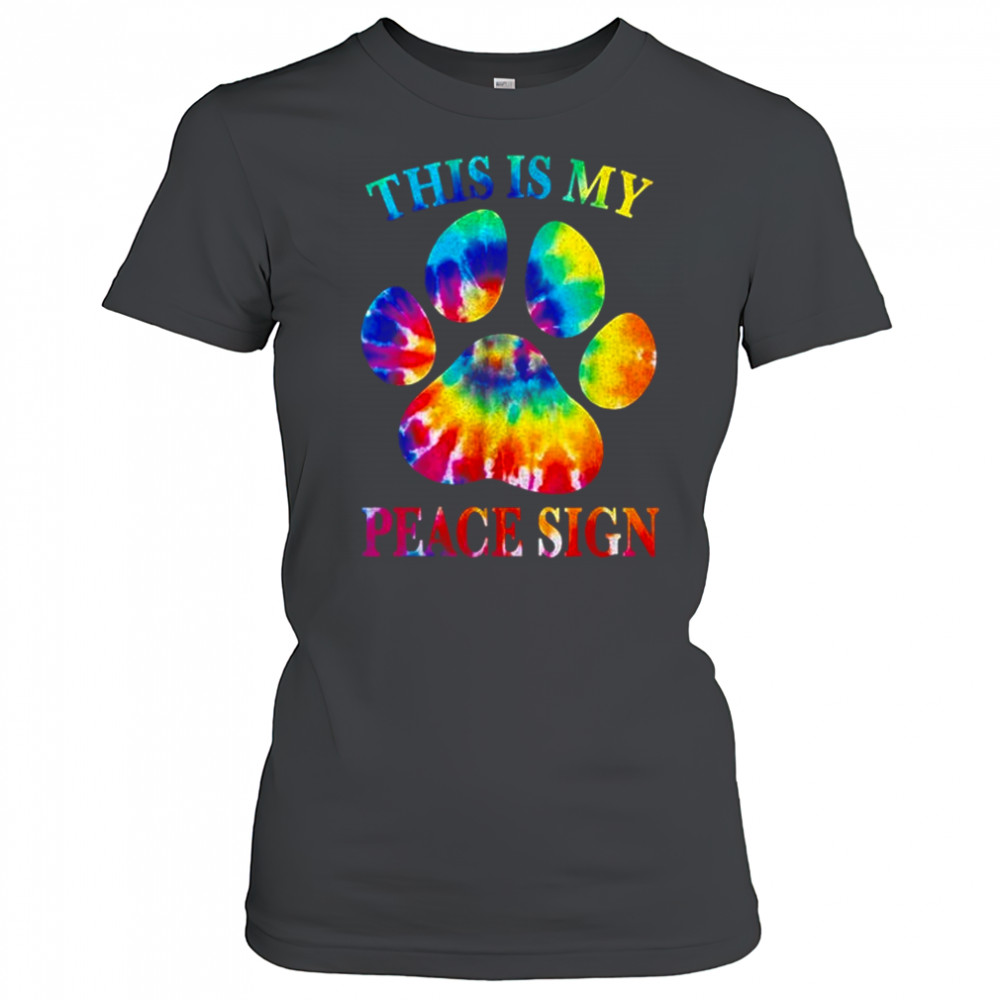 This is my peace sign tie-dye paw shirt Women's T-shirt