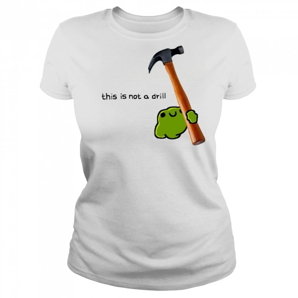 This is not a drill frog cute hammer shirt Women's T-shirt