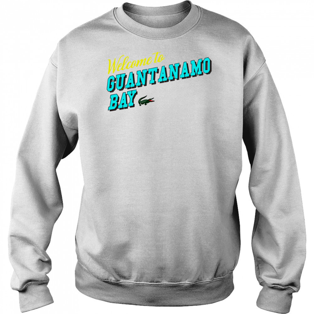 Welcome to Guantanamo Bay shirt Hoodie